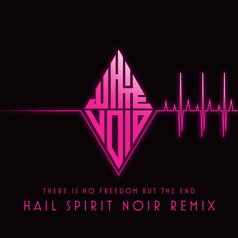 There Is No Freedom but the End