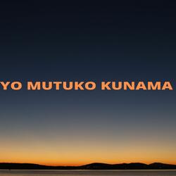 Yo Mutuko Kunama