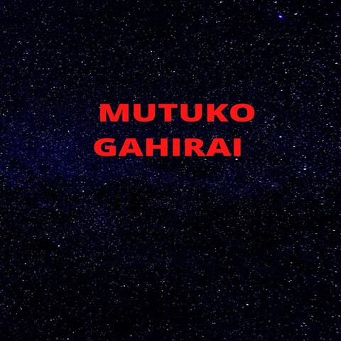 Mutuko Gahirai