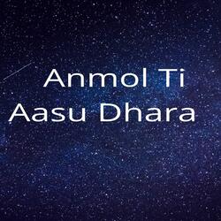 Anmol Ti Aasu Dhara