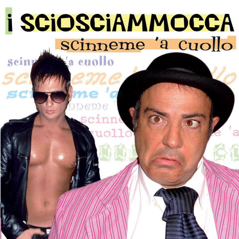 Scinneme 'a cuollo