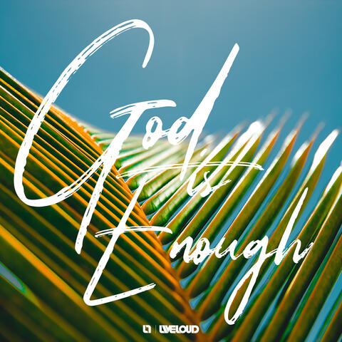 God Is Enough (Reggae)