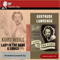 Weill: Lady in the Dark: Glamour Music Medley, 1. Oh Fabulous One; 2. Huxley; 3. Girl of the Moment
