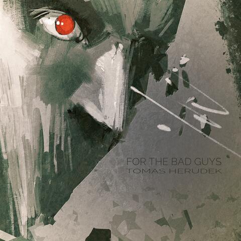 For the Bad Guys