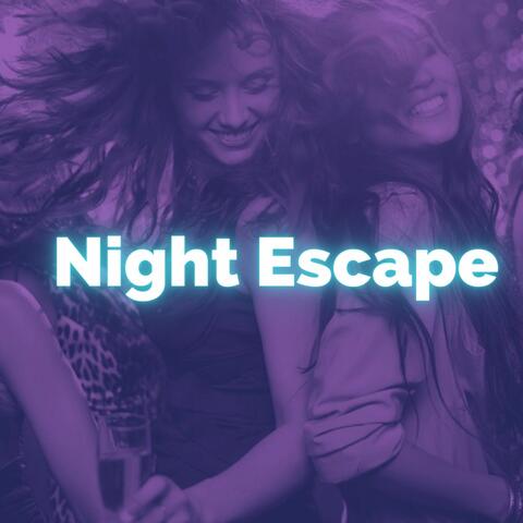 Night Escape