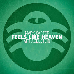 Feels Like Heaven