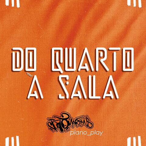 Do Quarto À Sala