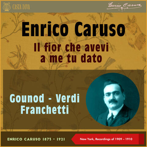 Il Fior Che Avevi a Me Tu Dato