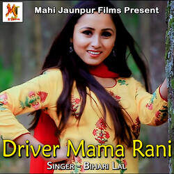 Driver Mama Rani
