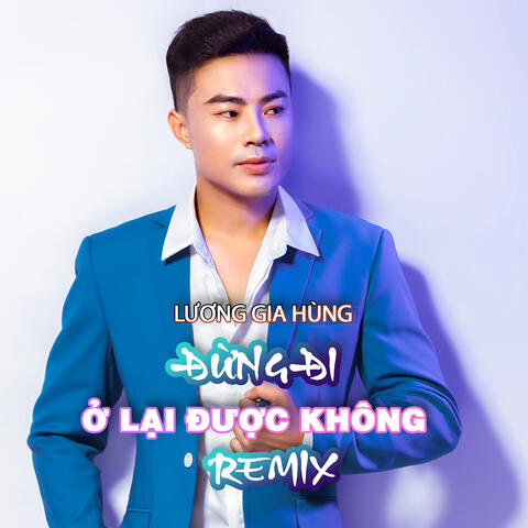 Đừng Đi Ở Lại Được Không