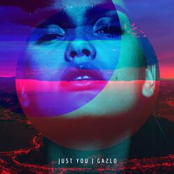 Just You