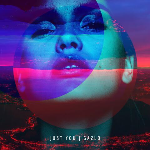 Just You