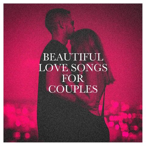Beautiful Love Songs for Couples