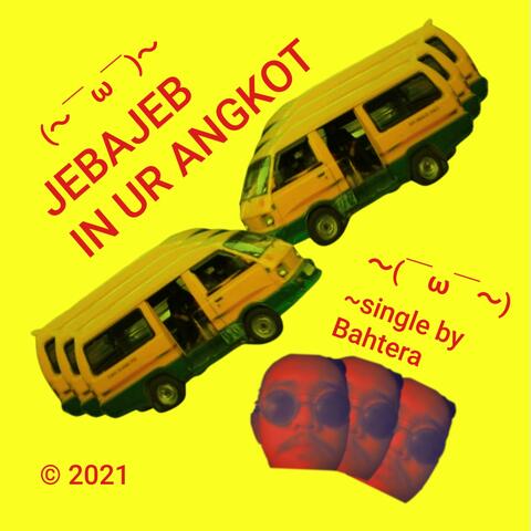 Jebajeb In Ur Angkot