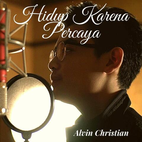Hidup Karena Percaya