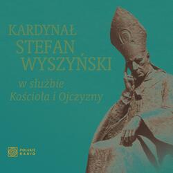 Beatus Vir, Cardinalis Stephan Wyszyński