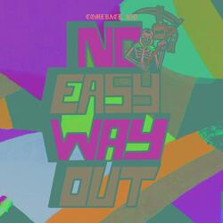 No Easy Way Out
