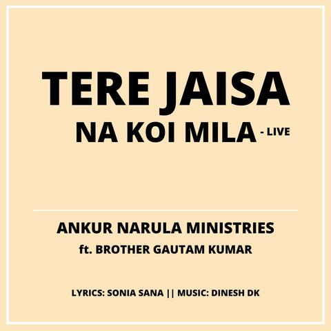 Tere Jaisa Na Koi Mila