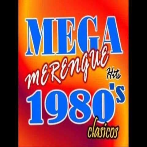 Mega Merengue De Los 80