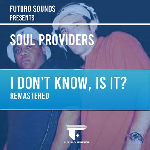 I Don't Know, Is It?