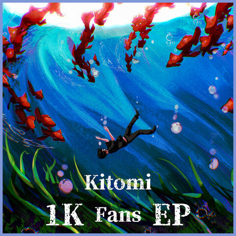 Kitomi 1K Fans