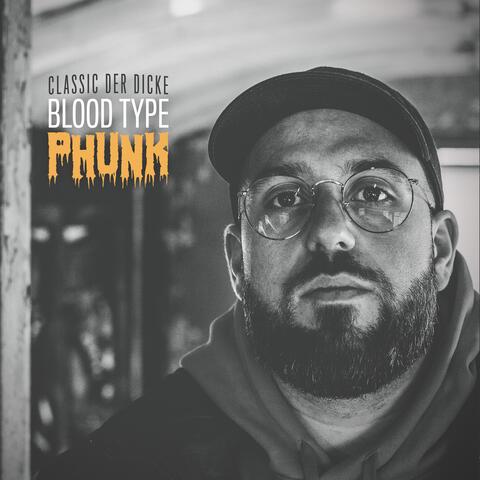 EXPEDITion 100 - Vol. 16: Blood Type Phunk