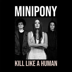 Kill Like a Human