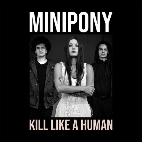 Kill Like a Human