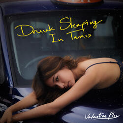 Drunk Sleeping In Taxis