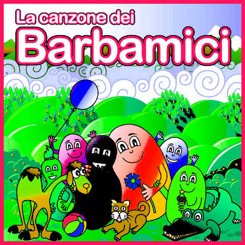 La canzone dei Barbamici