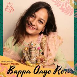 Bappa Aaye Re