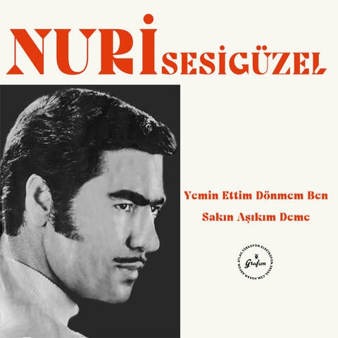 Yemin Ettim Dönmem Ben / Sakın Aşıkım Deme