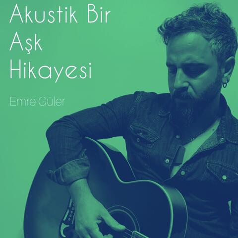 Akustik Bir Aşk Hikayesi