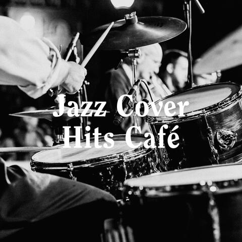 Jazz Cover Hits Café