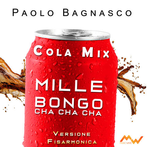Mille / Bongo cha cha cha / Cola mix