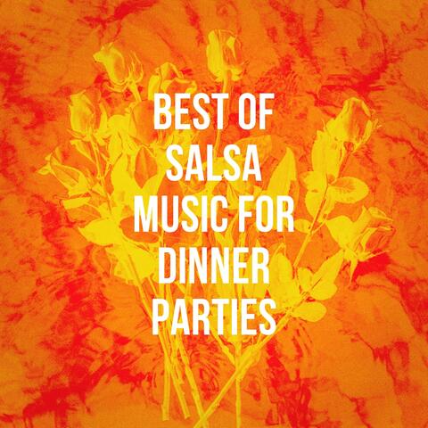 Best of Salsa Music for Dinner Parties