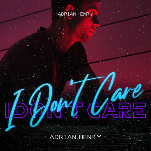 I Don't Care