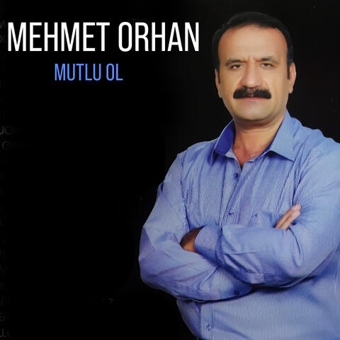 Mutlu Ol