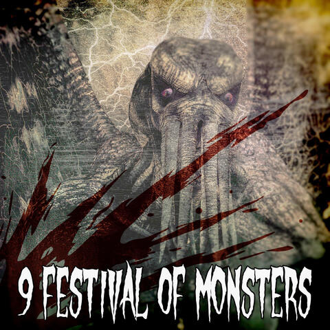 9 Festival Of Monsters