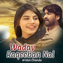 Waday Raqeeban Nal