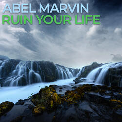 Ruin Your Life