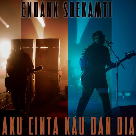 Aku Cinta Kau Dan Dia