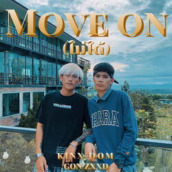 Move on ไม่ได้