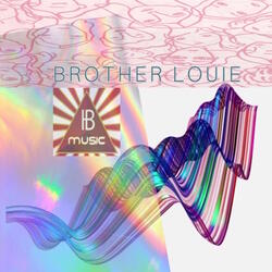 Brother Louie