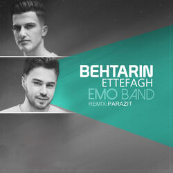 Behtarin Ettefagh