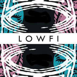 Low Fi