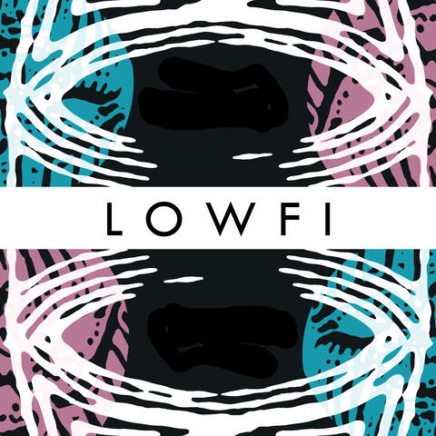 Low Fi
