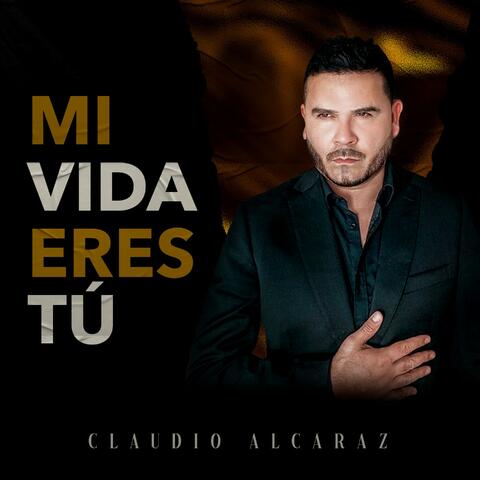 Mi Vida Eres Tu
