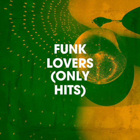 Funk Lovers (Only Hits)