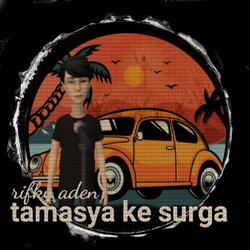 tamasya ke surga